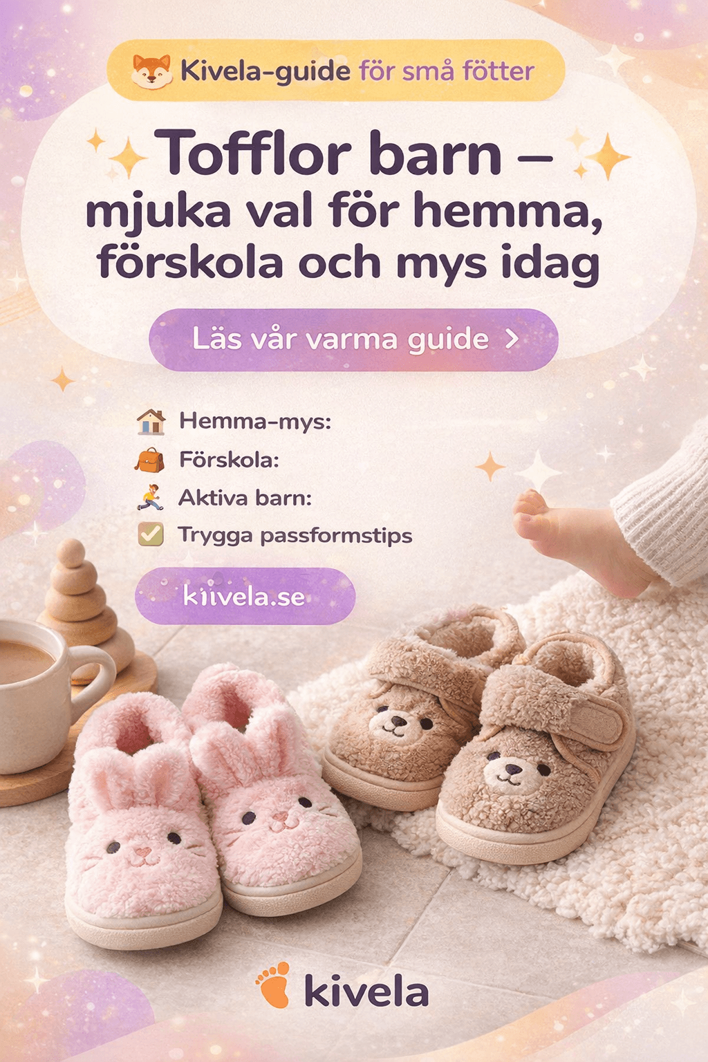 Tofflor barn: så väljer du rätt för hemma, förskola och mys